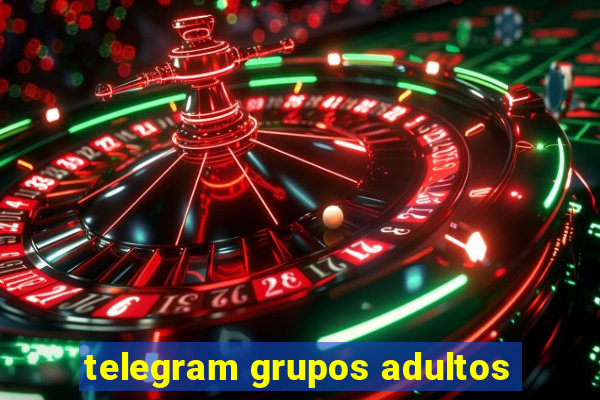 telegram grupos adultos